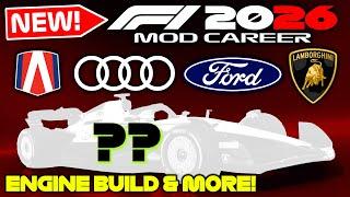 F1 2026 Mod Career Part 0: BUILDING OUR ENGINE! 4 NEW MANUFACTURERS ENTER F1! HUGE DRIVER TRANSFERS!