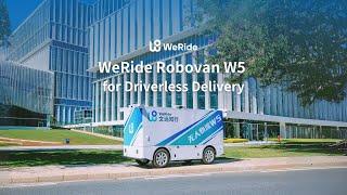 Meet the future of delivery: WeRide Robovan W5!