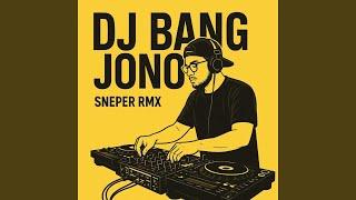 Dj Bang Jono