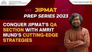 JIPMAT PREP SERIES 2.0 | Episode 04 | IPM | IIM Bodh Gaya