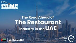 The Road Ahead of The Restaurant Industry in The UAE | PRIME Report UAE