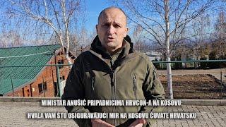 Anušić pripadnicima HRVCON-a na Kosovu: Hvala vam što osiguravajući mir na Kosovu čuvate Hrvatsku