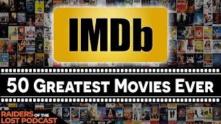 IMDb's 50 Greatest Movies Ever