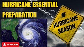 Hurricane Essential Steps to Stay Safe!