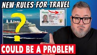 CRUISE WARNING - New Travel Rule Goes into Effect Soon!