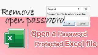 How to Open a Password Protected Excel File within Clicks | Excel Remove Open Password