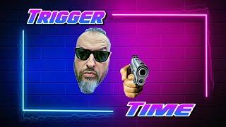 Trigger Time with NeverEnuffAmmo