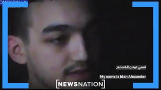 Hamas releases new hostage video of American-Israeli Edan Alexander | NewsNation Prime