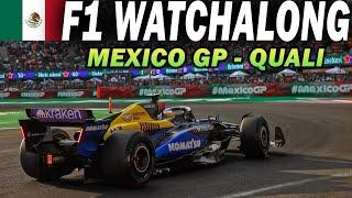  F1 Watchalong - MEXICO GP - QUALI - with Commentary & Timings