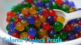 Colored Tapioca Pearls from Scratch | Colored Boba Soft and Chewy In The Fridge for Days