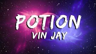 Vin Jay - Potion [Lyrics] Copyright Free