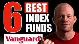 6 Best Vanguard Index Funds (2025 Update)