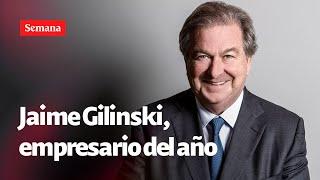 Jaime Gilinski fue destacado por el diario ‘La República’ como el empresario del año en Colombia