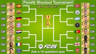 The national team's Goalkeeper vs that player's club's GK! Penalty Shootout Tournament!【FC25】
