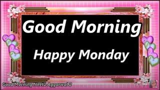 ३Good Morning Happy Monday Whatsapp Status,Video,Happy Monday Wishes,Happy Monday Greetings,Quotes