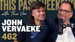 John Vervaeke | This Past Weekend w/ Theo Von #462