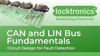 CAN and LIN Bus Fundamentals- Circuit design for fault detection