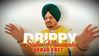 Drippy X Sidhu Moose Wala Edit | Drippy Slowed Reverb | Sidhu Moose Wala Status