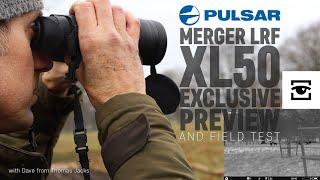 Pulsar Merger LRF XL50 – exclusive preview & field test