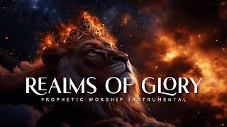 Realms Of Glory : Powerful Prophetic Worship Music