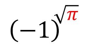 Simplify (-1)^√⊼  | Harvard University Entrance Examination.