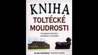 Allan Hardman - Kniha Toltécké Moudrosti - CZ