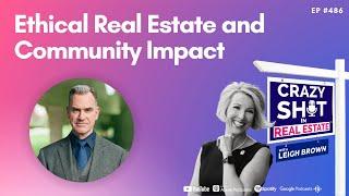 Ethical Real Estate and Community Impact with Dave Seymour