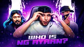 WHO IS NG AYAAN ?  WHY IS HE THE PILLAR OF NG ?  @NonstopGaming_ @rockyandrdxesportsnews2533