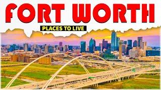 9 Best Places to Live in Fort Worth (Texas) ᐈ Best Neighborhood 4K ️