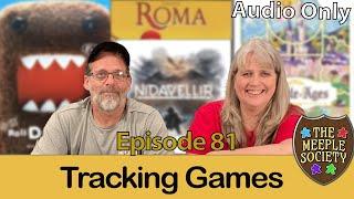 Podcast EP81: Tracking Games