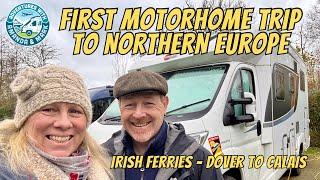 Our First Northern Europe Motorhome Trip Begins!! Irish Ferries - Dover to Calais