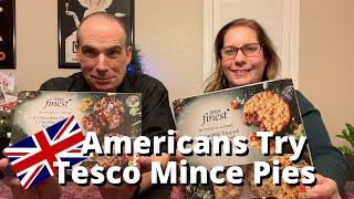 Americans Try Tesco Mince Pies