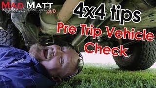 4x4 Pre Trip Vehicle Check