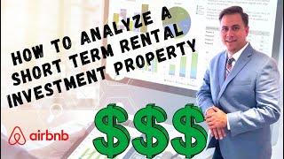 How to Analyze a Short Term Rental  Property