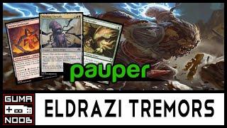 ELDRAZI TREMORS (Pauper) - Crisálida Triggando 9 de DANO