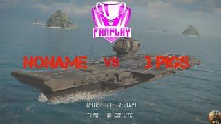 NONAME vs 3 PIGS - 3rd Place Match - Modern Warships Tournament