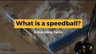 What Is A Speedball? 6 Alarming Facts About This Drug Blend