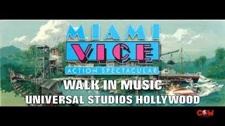 Miami Vice Action Spectacular Universal Studios Hollywood Walk In Music Soundtrack Audio