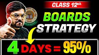 Class 12th Boards: 95% in Just 4 Days | Master Strategy for Board Exams 2025