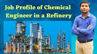 Chemical Engineering Job in a Petroleum Refinery | A day in the life of a Chemical Engineer | Hindi