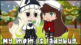 My mom is ladybug || meme || enjoy!