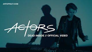 ACTORS: "Dead Inside" OFFICIAL VIDEO #ARTOFFACT #postpunk #newwave