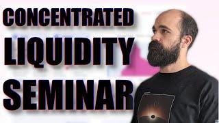 Concentrated Liquidity Seminar w/ Float_Locker