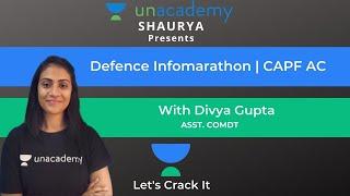 CAPF Assistant Commandant | Defence Infomarathon | Unacademy Shaurya