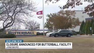 Jonesboro Butterball facility to close