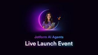 Live Launch Event: Jotform AI Agents