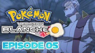 LET'S PLAY NARRATIF POKÉMON BLANC 2 #05 - On affronte les 2 DERNIERS CHAMPIONS 