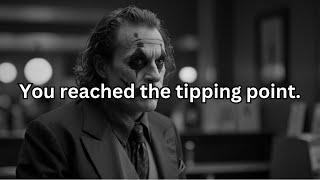 You Reached the Tipping Point, and Now There's No Turning Back - Joker Speech (Powerful)