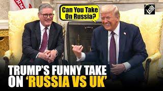 “Could you take on Russia by yourself…” US Prez Trump leaves PM Starmer red faced at White House