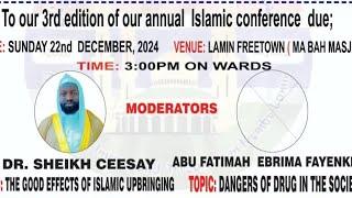 ASSOCIATION OF IMAMS AND PREACHERS IN KOMBO LAMIN To our 3rd edition of our annual Islamic conferenc